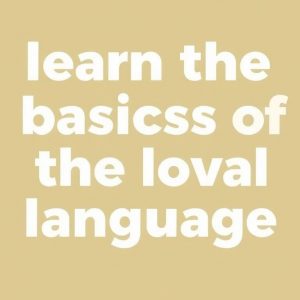 Apprendre les bases de la langue du pays: cómo dar tus primeros pasos y disfrutar el proceso