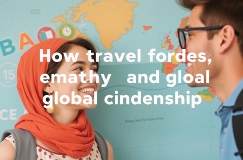 Viajar para entendernos: cómo los desplazamientos fomentan la empatía y la ciudadanía global